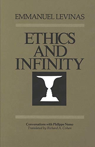 Ethics and infinity; Emmanuel Levinas; 1985