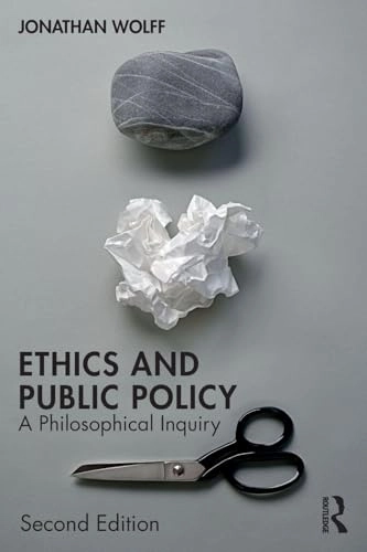 Ethics and public policy : a philosophical inquiry; Jonathan Wolff; 2020