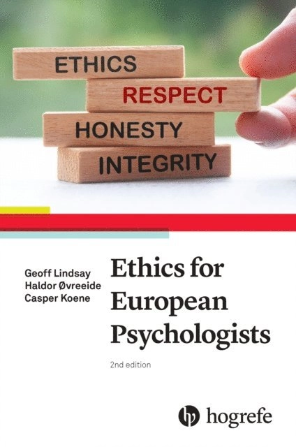 Ethics for European psychologists; Geoff Lindsay, Haldor Øvreeide, Casper Koene; 2025