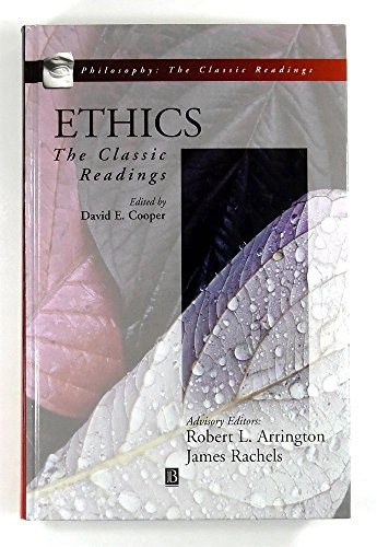 Ethics : the classic readings; David Edward Cooper; 1998