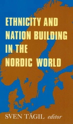 Ethnicity and nation building in the Nordic world; Sven Tagil; 1995