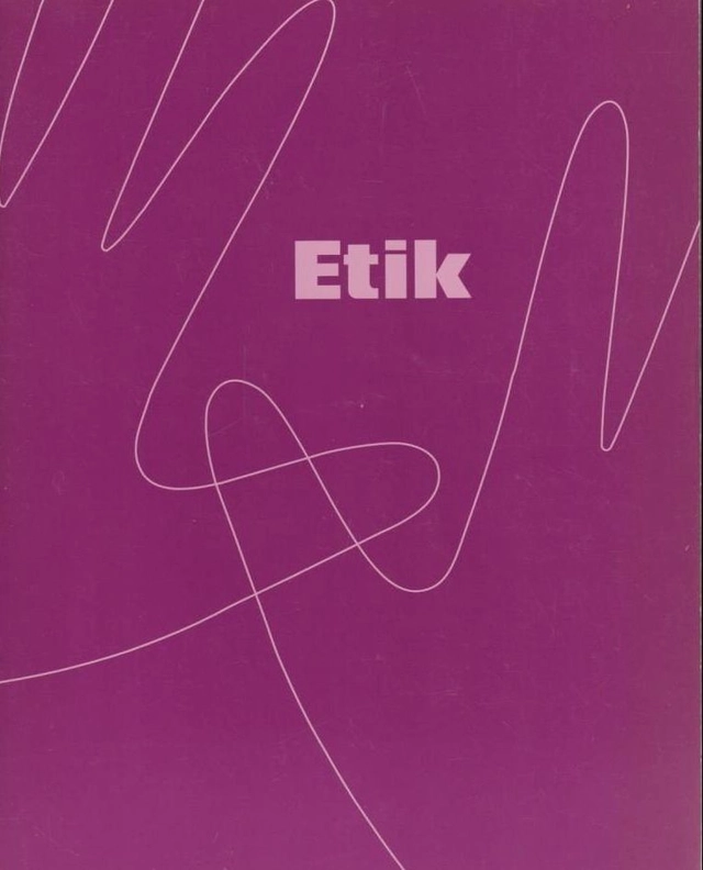 Etik eller "Man måste känna efter före"; Lotta Hellman; 2001