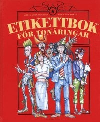 Etikettbok för tonåringar; Marie Corneliusson; 2002