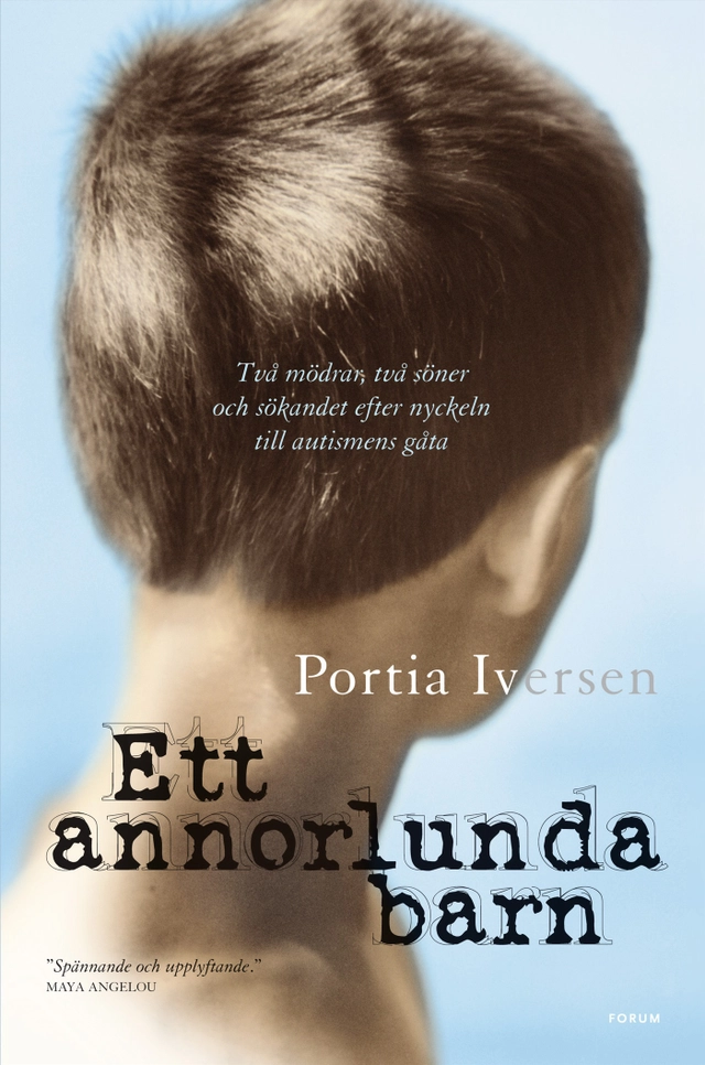 Ett annorlunda barn; Portia Iversen; 2009