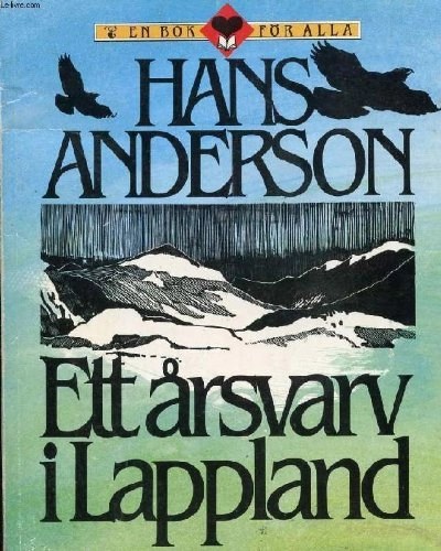 Ett årsvarv i Lappland; Hans Anderson; 1991