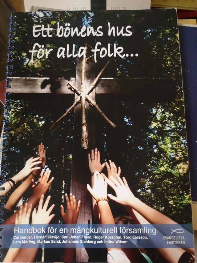 Ett bönens hus för alla folk... : handbok för en mångkulturell församling; Evangeliska frikyrkan, Nybygget - kristen samverkan
(tidigare namn), Nybygget - kristen samverkan; 2013