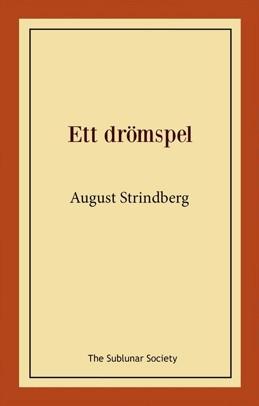 Ett drömspel; August Strindberg; 2021