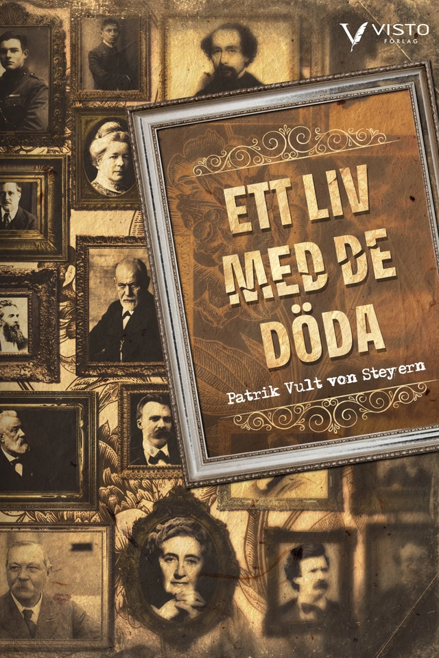 Ett liv med de döda; Patrik Vult von Steyern; 2021