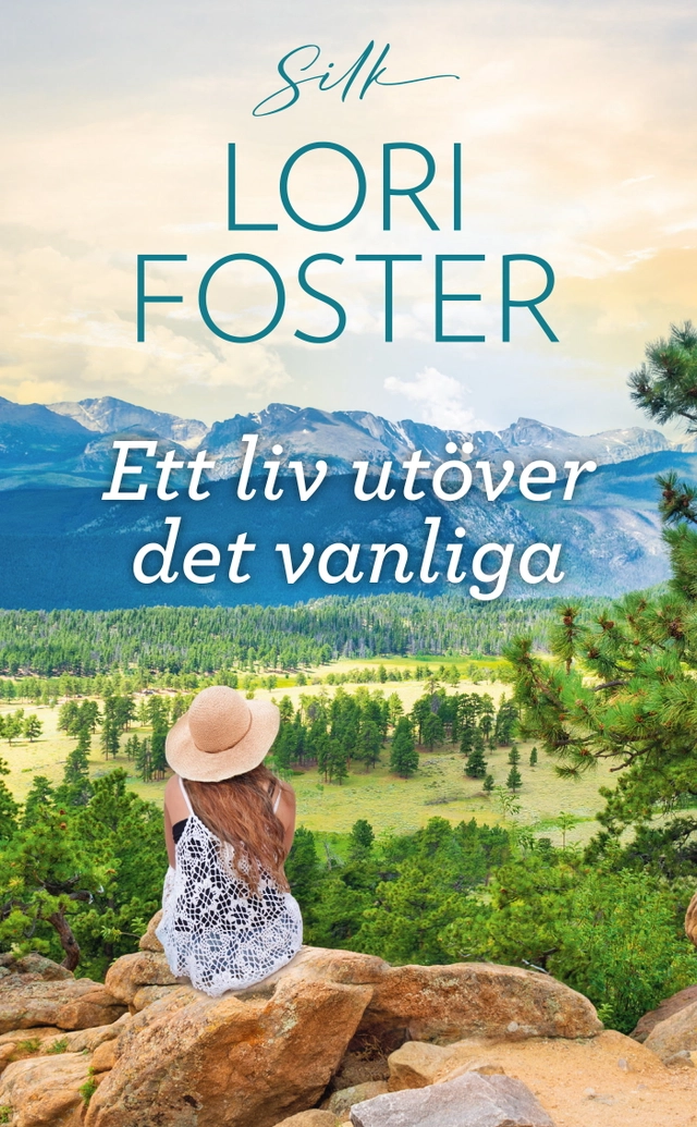 Ett liv utöver det vanliga; Lori Foster; 2024