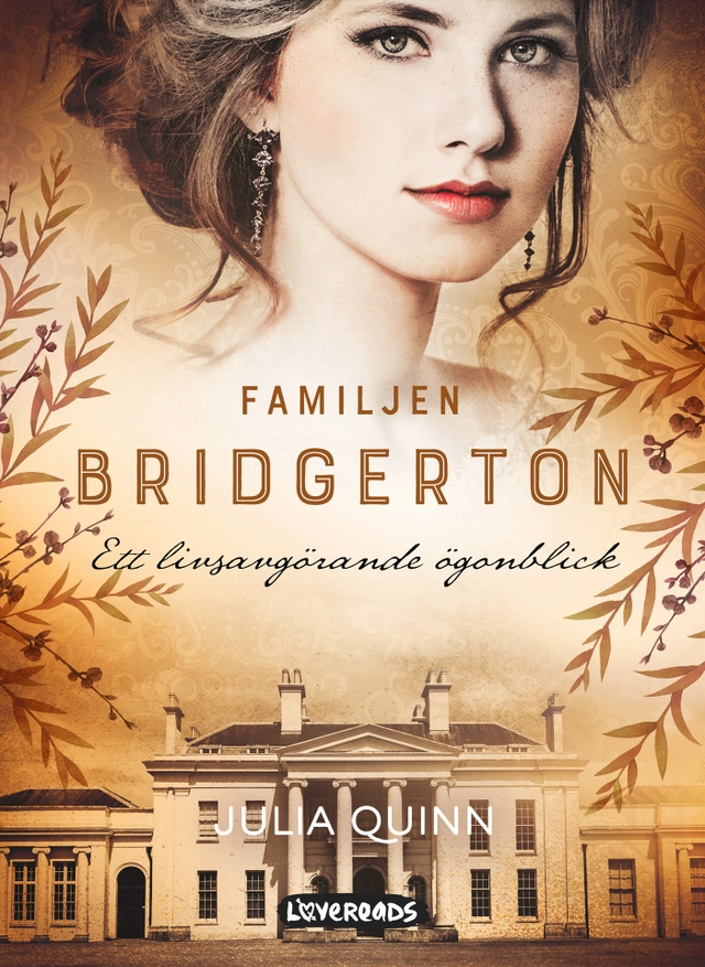 Ett livsavgörande ögonblick; Julia Quinn; 2021