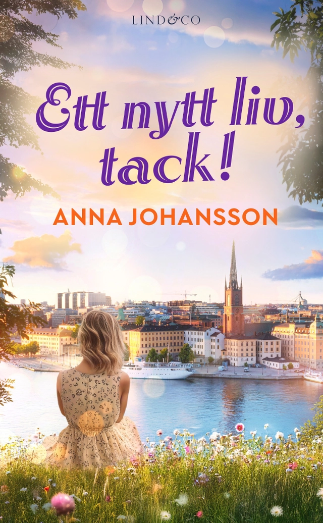 Ett nytt liv, tack!; Anna Johansson; 2025