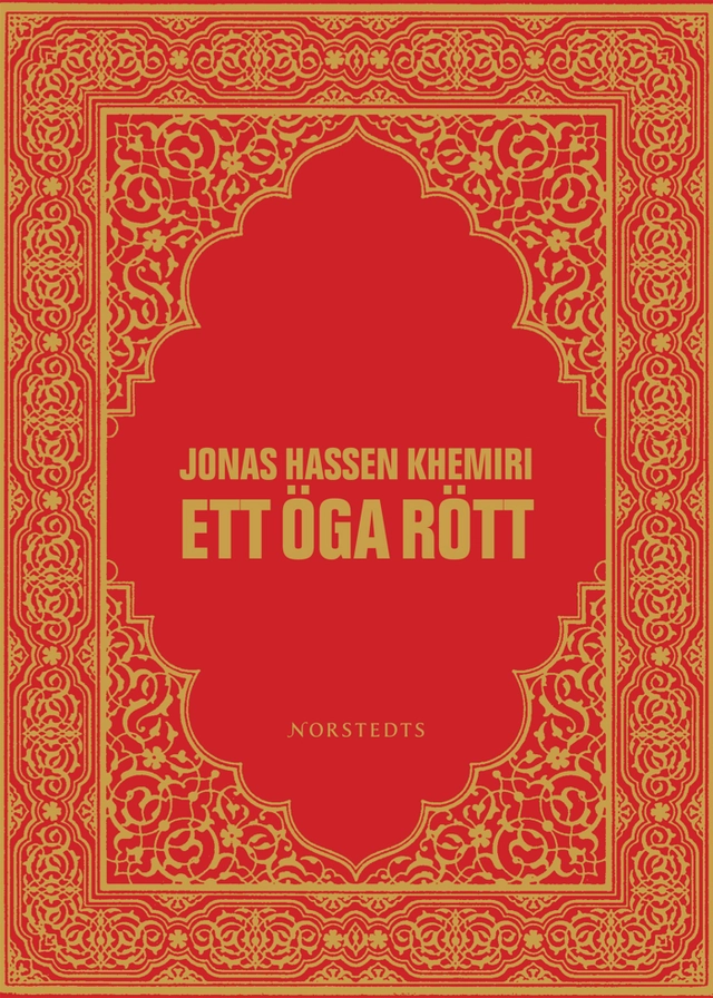 Ett öga rött; Jonas Hassen Khemiri; 2003
