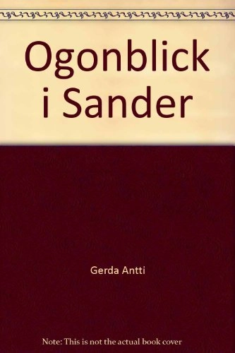 Ett ögonblick i sänder : roman; Gerda Antti; 1980