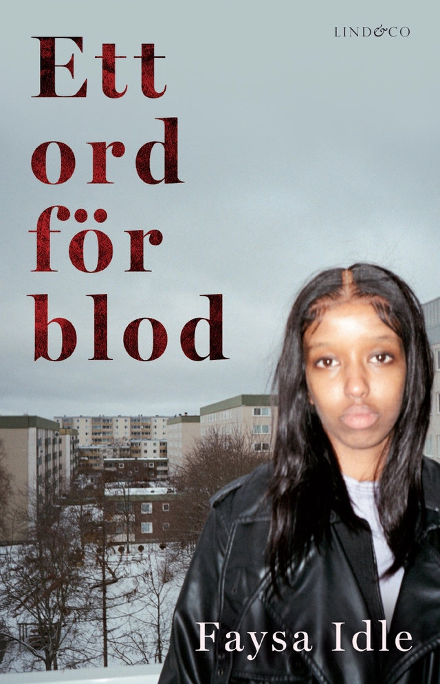 Ett ord för blod; Faysa Idle, Theodor Lundgren, Daniel Fridell; 2024