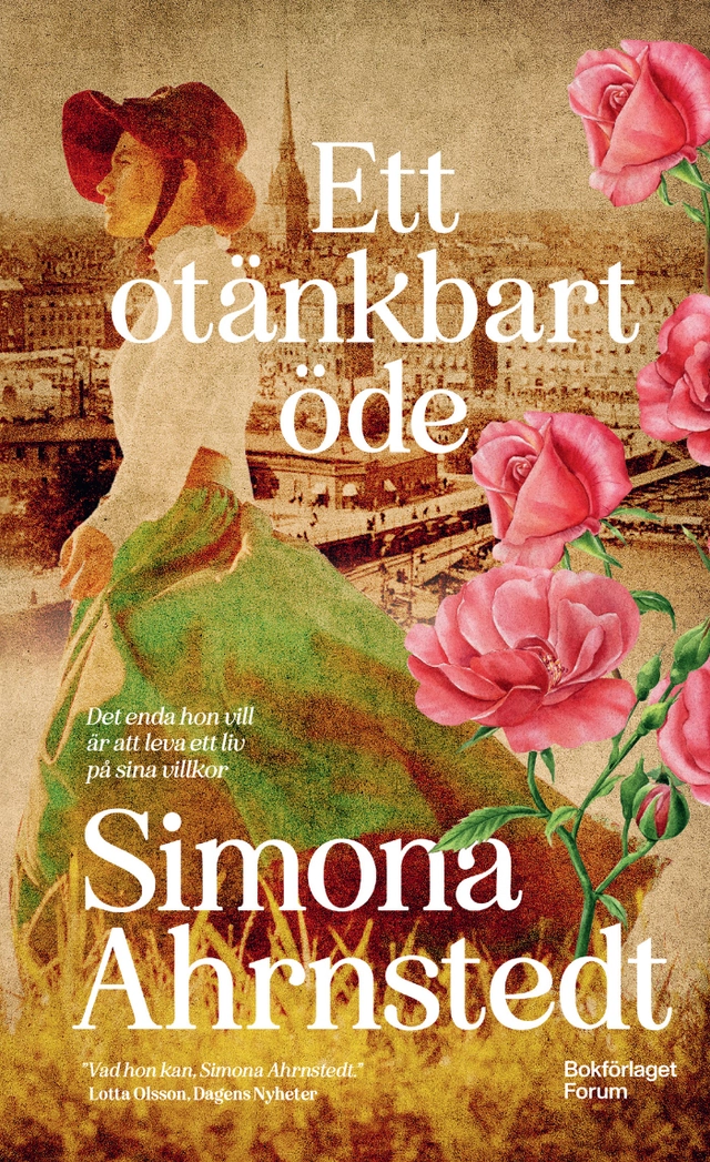 Ett otänkbart öde; Simona Ahrnstedt; 2024