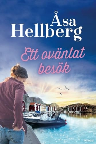 Ett oväntat besök; Åsa Hellberg; 2018