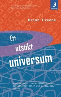 Ett utsökt universum; Brian Greene; 2002