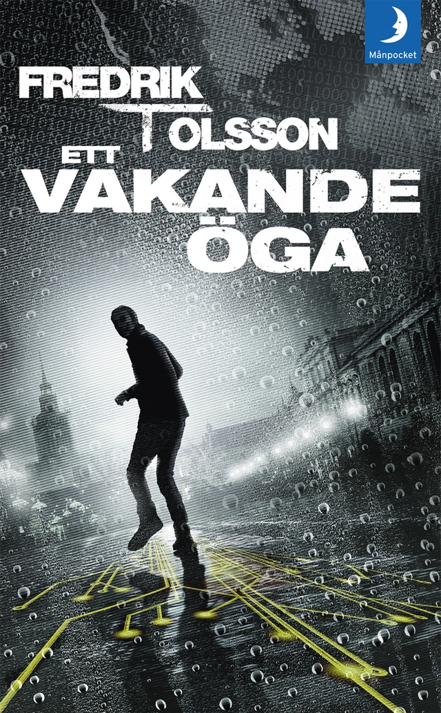 Ett vakande öga; Fredrik T. Olsson; 2017