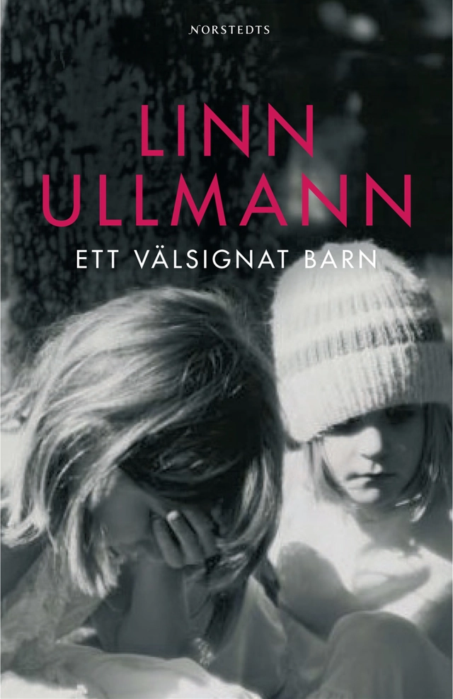 Ett välsignat barn; Linn Ullmann; 2006