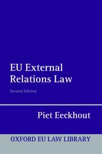 EU external relations law; Piet. Eeckhout; 2012