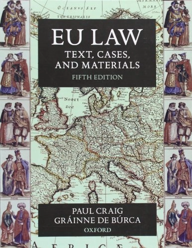 EU law : text, cases, and materials; Paul Craig; 2011