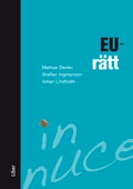 EU-rätt; Mattias Derlén, Staffan Ingmanson, Johan Lindblom; 2010