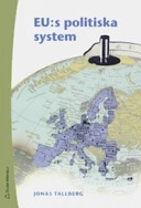 EU:s politiska system; Jonas Tallberg; 2007