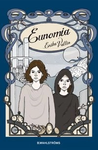 Eunomia; Erika Vallin; 2014