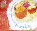 Eureka! : en idébok om konstens väg till matematiken - och tvärtom; Gunnel Berlin; 2005