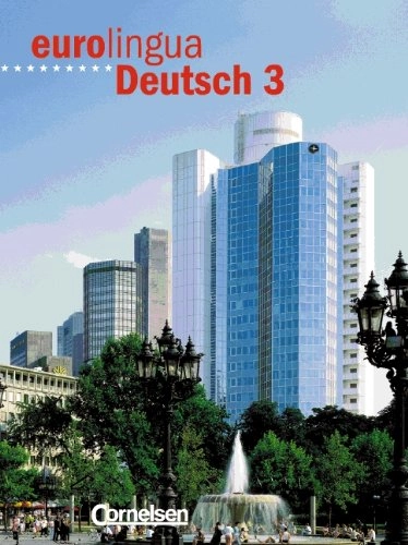 Eurolingua DeutschVolym 3 av Eurolingua Deutsch. Per la Scuola secondaria di primo grado; Hermann Funk, Michael Koenig