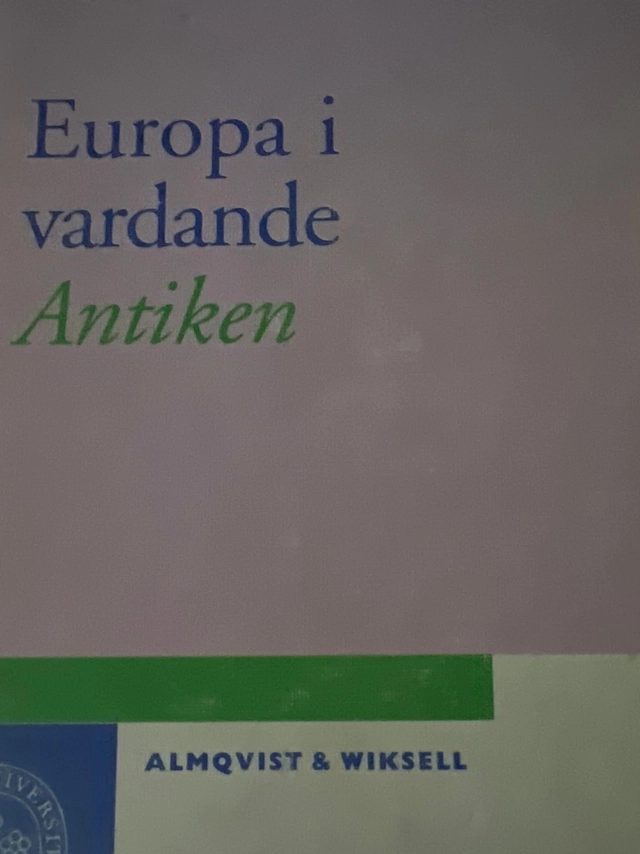 Europa i vardande Antiken; Örjan Wikander, Charlotte Wikander; 1997
