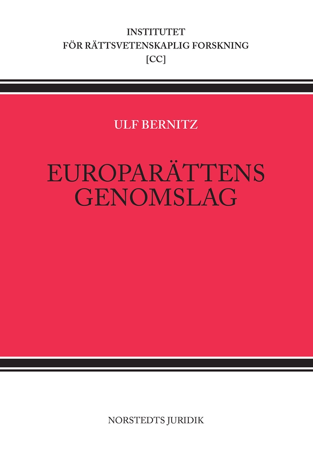Europarättens genomslag; Ulf Bernitz; 2012