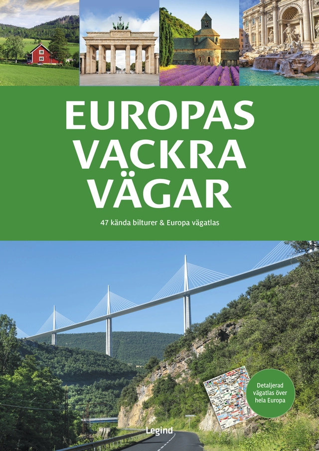 Europas vackra vägar : 47 kända bilturer & Europa vägatlas; 2020