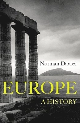 Europe; Norman Davies; 2014