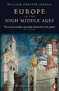 Europe in the high middle ages; William C. Jordan; 2002