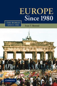 Europe since 1980; Berend; 2010