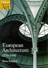 European architecture : 1750-1890; Barry Bergdoll; 2000