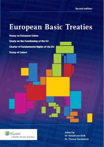 European Basic Treaties: Treaty on European Union, Treaty on the Functioning of the EU, Charter of Fundamental Rights of the EU, Treaty of Lisbon