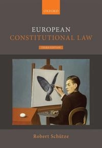European constitutional law; Robert Schütze; 2021