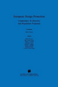 European design protection : commentary to directive and regulation proposals; Mario Franzosi, Levin; 1996