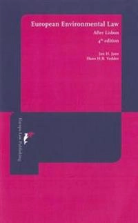 European environmental law : after Lisbon; Jan H. Jans; 2012