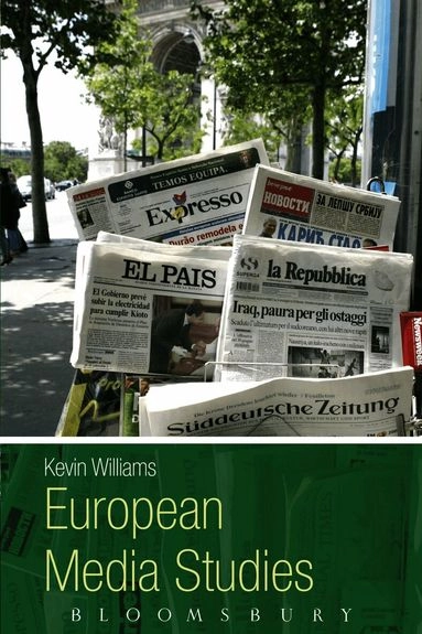 European media studies; Kevin Williams; 2005