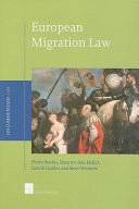 European migration law; P. Boeles, Instituut voor Immigratierecht.; 2009
