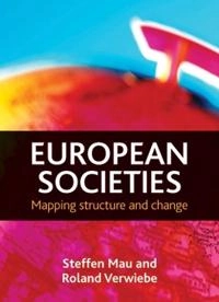 European societies : mapping structure and change; Steffen Mau; 2010