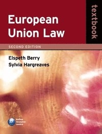 European Union law; Elspeth Berry; 2007