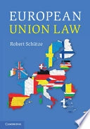 European Union Law; Rober Schütze; 2015