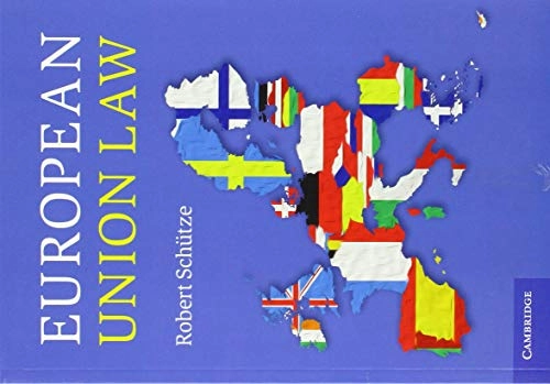 European Union Law; Rober Schütze; 2015