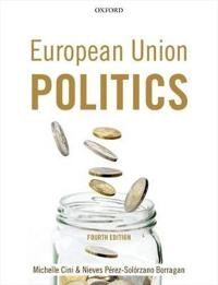 European Union politics; Michelle Cini, Nieves Perez-Solorzano Borragan; 2013