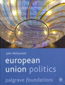 European Union politics; John McCormick; 2011