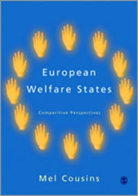 European welfare states : comparative perspectives; Mel Cousins; 2005